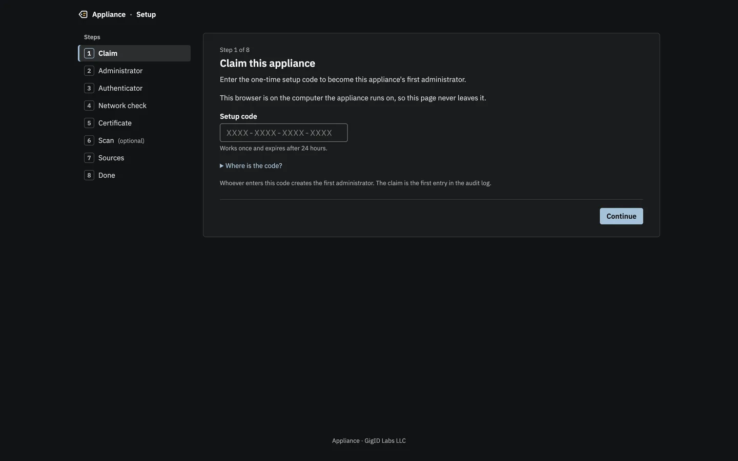 Setup step 1 of 8: claim the appliance with a one-time setup code. The step list shows Claim, Administrator, Authenticator, Network check, Certificate, Scan, Sources and Done.